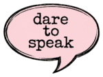 Dare to Speak Oy